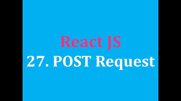 27. Cách sử dụng POST request để thêm dữ liệu vào JSON file
