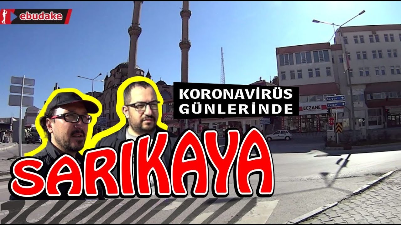 KORONAVİRÜS GÜNLERİNDE SARIKAYA SOKAKLARI