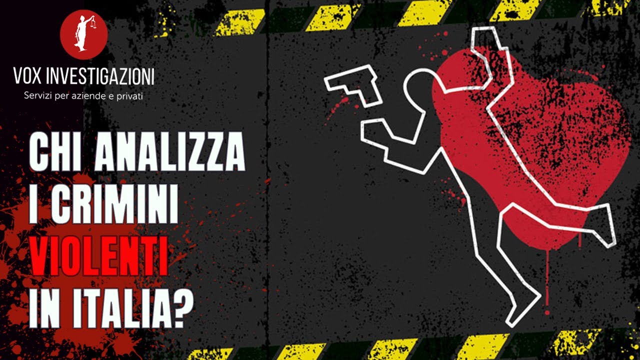 Chi analizza i crimini violenti in Italia?