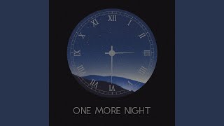 One More Night