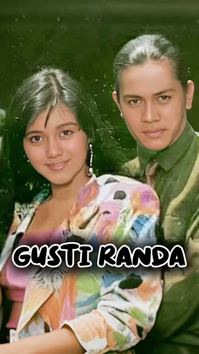 Gusti Randa Dulu dan Sekarang