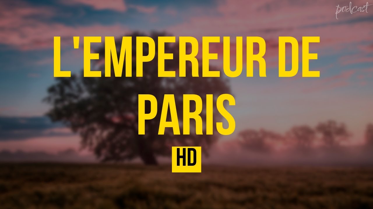 L'Empereur de Paris (2018) - HD Full Movie Podcast Episode | Film