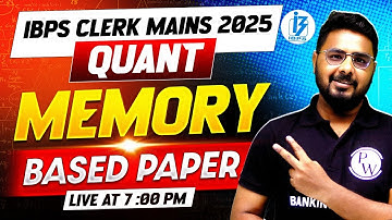 IBPS Clerk Mains 2025 | IBPS Clerk Memory Based Paper 2025 | IBPS Clerk Mains Quant | by Sumit Sir