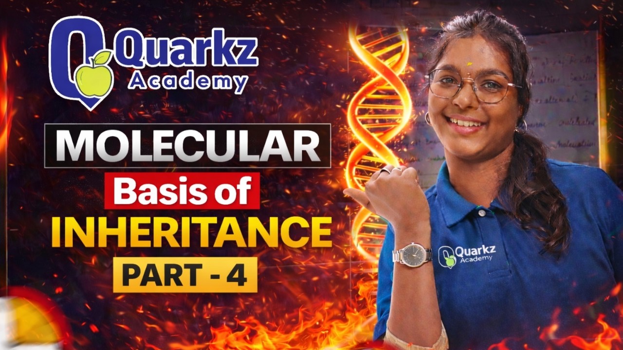 Molecular Basis of Inheritance - Part 4 | EASY & BEST CONCEPT EXPLANATION #neetbiology #neet2026