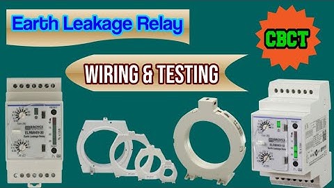 #Earth #leakageRelay #CBCT #ELR Wiring & Testing Diagram and Practically All Details in Urdu/Hindi