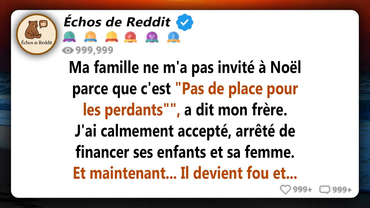 Ma famille ne m'a pas invité à Noël parce que c'est 