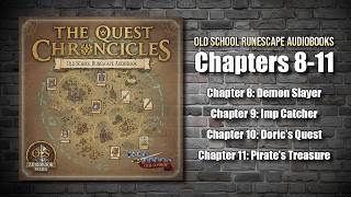 OSRS Audiobook Series - The Quest Chronicles Chapters 8-11