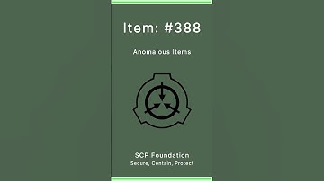 SCP Foundation | Anomalous Items | 388