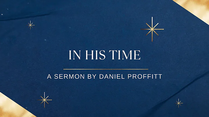 Reaching Forward | In His Time | Daniel Proffitt