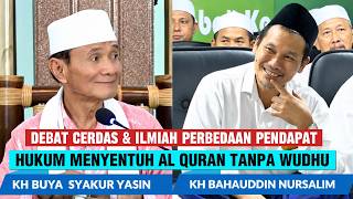 Full Explanation by Gus Baha - The Ruling on Touching the Quran Without Wudu