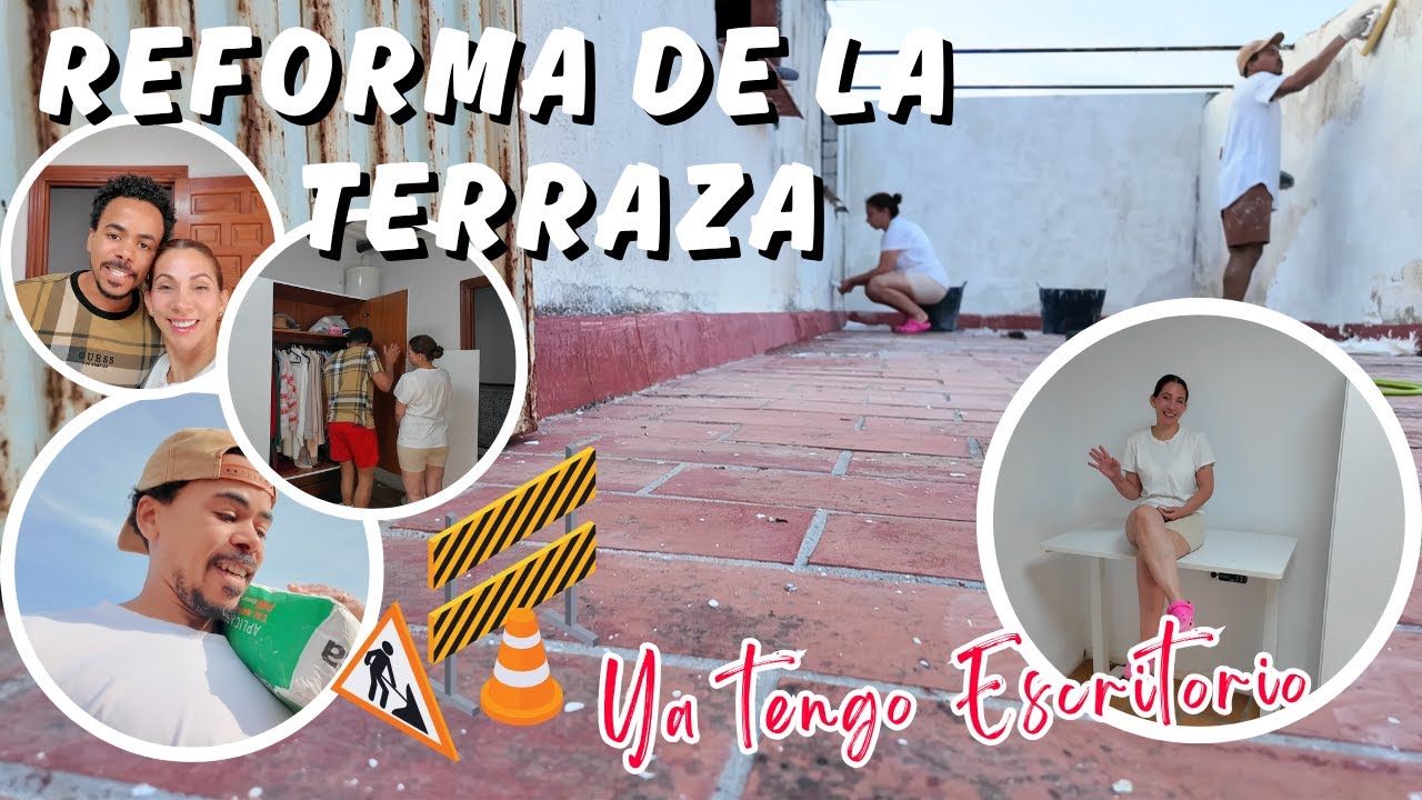 EMPEZAMOS a Reformar  las TERRAZAS 🏗️ |  YA TENGO ESCRITORIO 💻