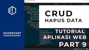 #PART9  TUTORIAL MEMBUAT APLIKASI BERBASIS WEB HAPUS DATA CRUD PHP