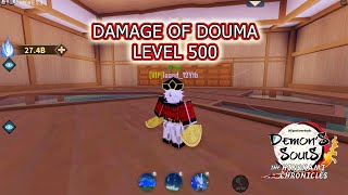 Demon Soul Simulator - Damage of Douma Level 500