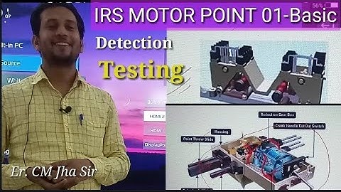 IRS point 01, Basic, Detection and Testing, Railway Signaling #13