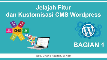 Jelajah Fitur dan Kustomisasi CMS Wordpress di Server Lokal XAMPP (Bagian 1)