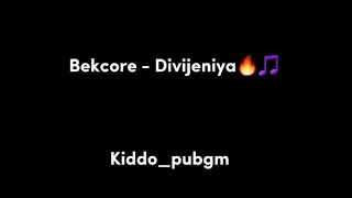 Bekcore-divijeniya lyrics,text #bekcore #aslamboi #senator #divijeniya #rek #uzbekistan