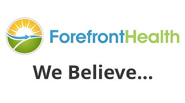 Forefront Health - We Believe