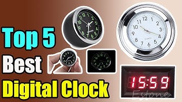 5 Best Digital Clock