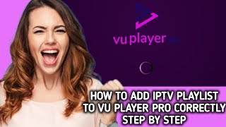 How to add IPTV playlist to Vu Player pro correctly Step by Step | easy guide screenshot 5