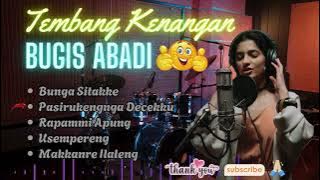 KUMPULAN LAGU BUGIS TEMBANG KENANGAN #BUNGA SITAKKE