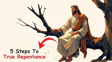 5 Steps to True Repentance