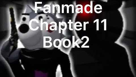 PIGGY: FANMADE BOOK 2 CHAPTER 11 MAP BUILD MODE