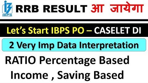 Caselet DI asked in IBPS PO 2018 Memory Based Paper Discussion  #DIMaster