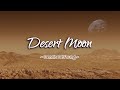 Desert Moon - KARAOKE VERSION - as popularized by Dennis DeYoung