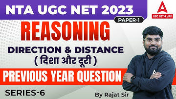 NTA UGC NET 2023 I Paper -1 I Reasoning Direction And Distance ( दिशा और दूरी ) Series 6