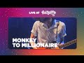 Monkey to millionaire live at prolog fest 2022 