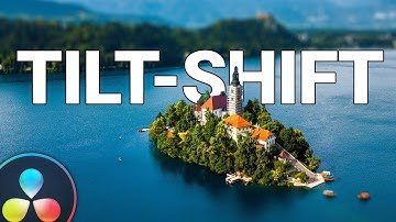 How to EASILY create a TILT SHIFT Effect – A Davinci Resolve Tutorial