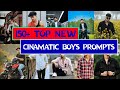 New Trending Gemini Boys Prompts | 150 New Boys Prompts | New Gemini Ai Photo Prompt