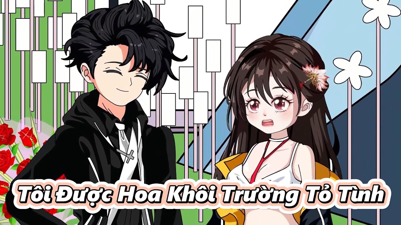 (Full Version) Tôi Được Hoa Khôi Trường Tỏ Tình | Gấu Hài TV