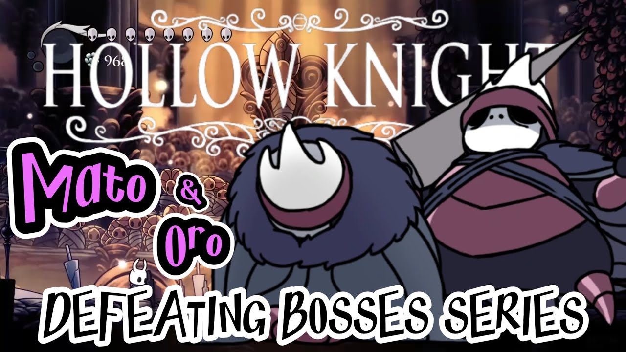 Oro & Mato (NailMasters) - Hollow Knight Fight & Defeat # ...