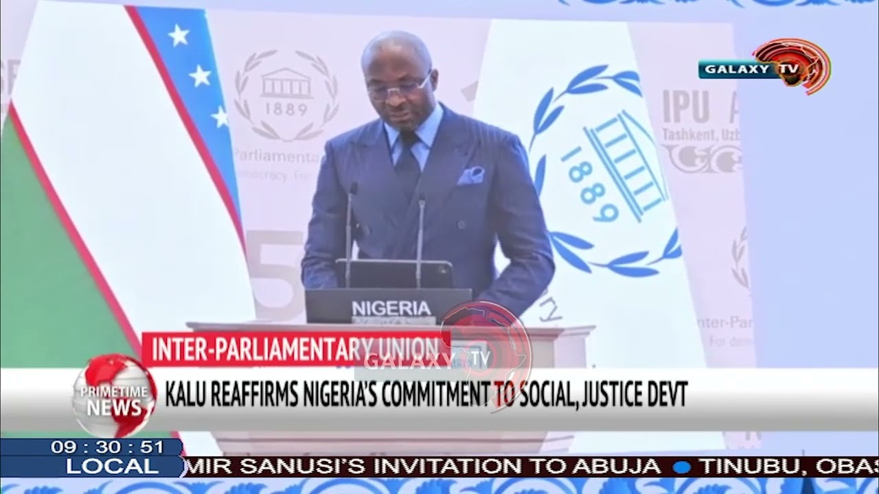 KALU REAFFIRMS NIGERIA'S COMMITMENT TO SOCIAL, JUSTICE DEVT