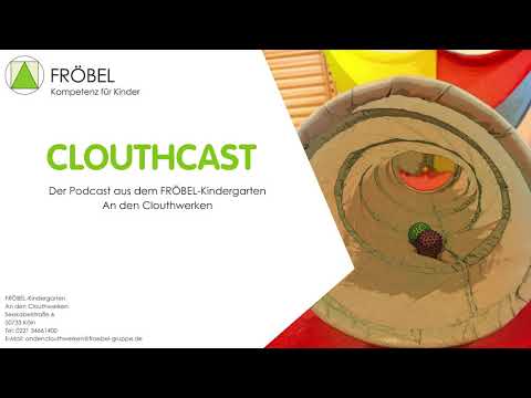Clouthcast Folge 2: Übergang vom Kindergarten in die Schule