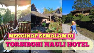 Download lagu OVERNIGHT STAY AT TORSIBOHI NAULI HOTEL SIPIROK