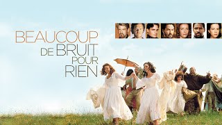 Bande annonce Beaucoup de bruit pour rien 