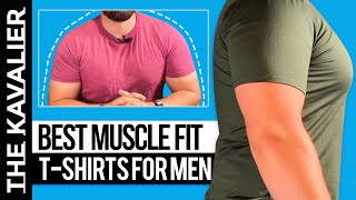 T Shirts For Muscular Guys | The Best Slim Fit and Muscle Fit T Shirts for A Muscular Build