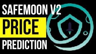 Safe Moon Cryptocurrency | Safemoon Price Prediction |  Safemoon V2 Price  2022, 2030, 2040, 2050