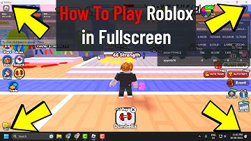 How to Play Roblox in Fullscreen on Windows Pc (No Taskbar)
