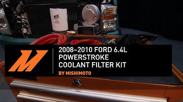 2008-2010 Ford 6.4L Powerstroke Coolant Filter Kit Installation Guide by Mishimoto