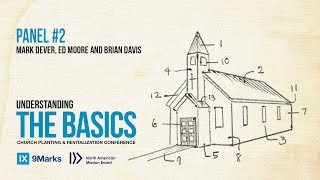 Panel discussion 02 — Dever, Moore and Davis | NAMB2017