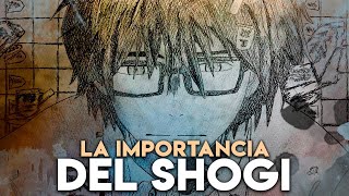 La Importancia del Shogi en Sangatsu No Lion