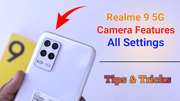Realme 9 Camera Settings | Features | Hidden Tips & Tricks