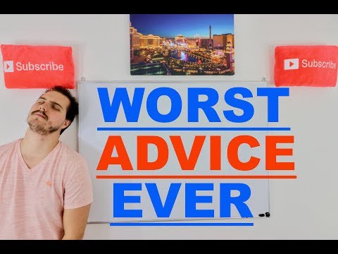 The Worst Advice