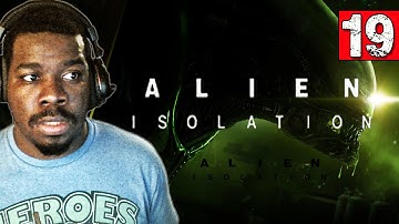 Alien Isolation Gameplay Walkthrough Part 19 Android Graveyard - Lets play Alien Isolation