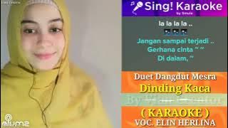 Dinding Kaca  KARAOKE  Duet Bareng Si Cantik Elin
