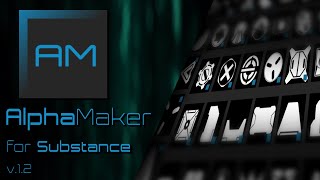 Alpha Maker for Substance Painter 2020