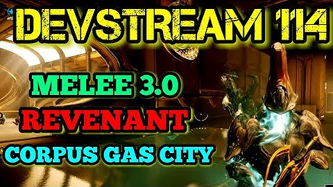 Melee 3.0, Revenant & Dojo Updates! | Warframe Devstream #114 Summary